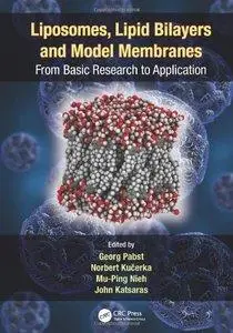Liposomes, Lipid Bilayers and Model Membranes: From Basic Research to Application (repost)
