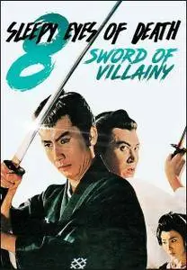 Sleepy Eyes of Death: Sword of Villainy (1966)