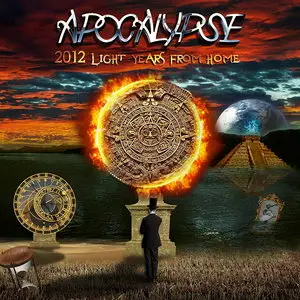 Apocalypse - 2012 Light Years from Home (2011)