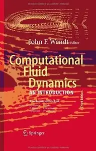 Computational Fluid Dynamics: An Introduction (3rd edition) [Repost]