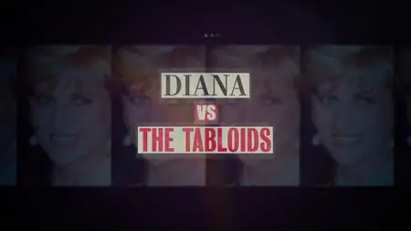 CH5. - Diana vs the Tabloids (2020)