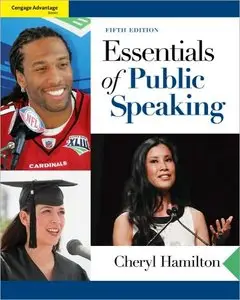Cengage Advantage Books: Essentials of Public Speaking, 5 edition (repost)