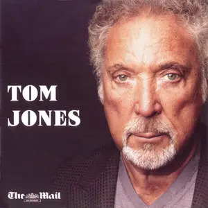 Tom Jones - Tom Jones (The Mail On Sunday) (2011) ReUpload