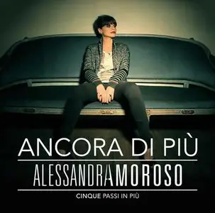 Alessandra Amoroso - Ancora Di Piu Cinque Passi In Piu (2012)