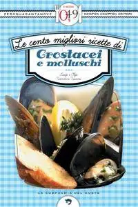 Luigi Tarentini Troiani, Olga Tarentini Troiani, "Le cento migliori ricette di crostacei e molluschi" (repost)