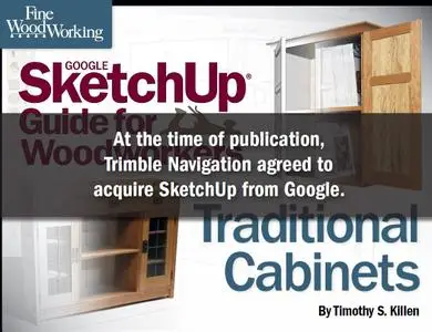 Fine Woodworking's Google SketchUp® Guide for Woodworkers Traditional Cabinets