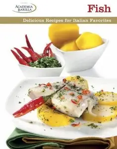 Fish: Delicious Recipes for Italian Favorites