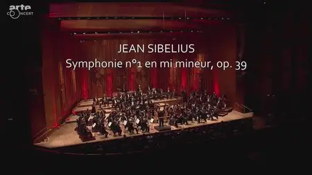 (Arte) 150e anniversaire de Jean Sibelius : Symphonie n°1 en mi mineur opus 39 (2015)