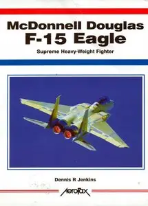 McDonnell Douglas F-15 Eagle (Aerofax) (Repost)