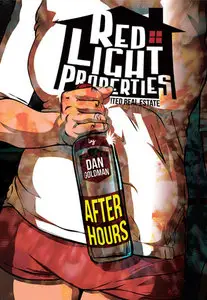 Red Light Properties 008 - After Hours (2013)