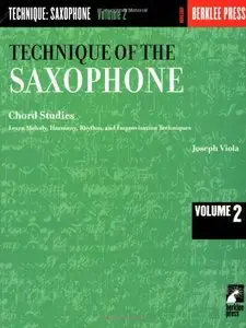 Technique of the Saxophone: Volume 2 - Chord Studies by Joseph Viola