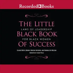 «Little Black Book of Success» by Elaine Brown,Marsha Haygood,Rhonda Joy Mclean