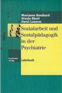 Sozialarbeit und Sozialpädagogik in der Psychiatrie