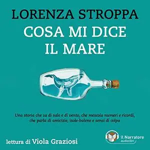 «Cosa mi dice il mare» by Lorenza Stroppa