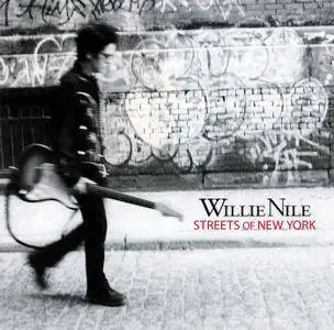 Willie Nile - Streets of New York (2006)