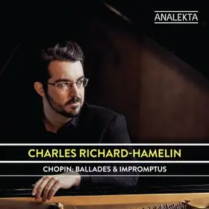 Charles Richard-Hamelin - Chopin: Ballades & Impromptus (2019) [Official Digital Download 24/192]