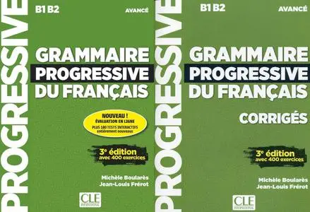 Michèle Boulares, Jean-Louis Frérot, "Grammaire progressive du français", Livre + Corrigés