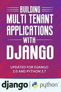 Building Multi Tenant Applications with Django