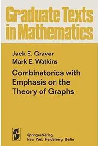 Combinatorics with Emphasis on the Theory of Graphs [Repost]