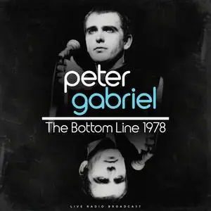 Peter Gabriel - The Bottom Line NY 1978 (2023)