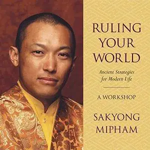 Ruling Your World: Ancient Strategies for Modern Life [Audiobook]