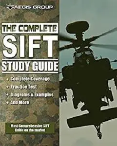 The Complete SIFT Study Guide: SIFT Practice Tests and Preparation Guide for the SIFT Exam