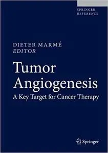 Tumor Angiogenesis: A Key Target for Cancer Therapy