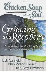 Chicken Soup for the Soul: Grieving and Recovery (Repost)