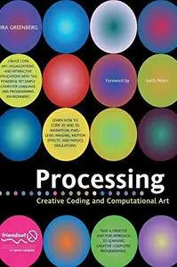 Processing: Creative Coding and Computational Art