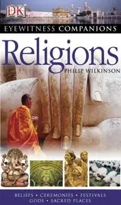 Eyewitness Companions: Religions by Philip Wilkinson [Repost]