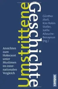 Umstrittene Geschichte: Ansichten zum Holocaust unter Muslimen im internationalen Vergleich