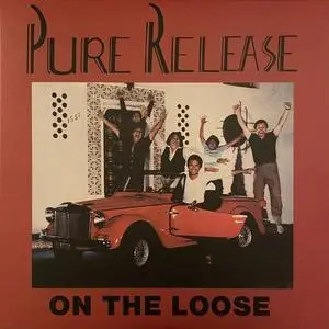 Pure Release - On the Loose (1980/2021)