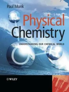 Physical Chemistry: Understanding our Chemical World (Repost)