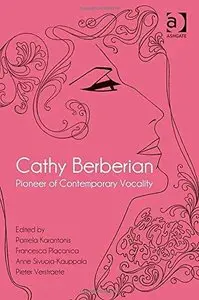 Cathy Berberian: Pioneer of Contemporary Vocality