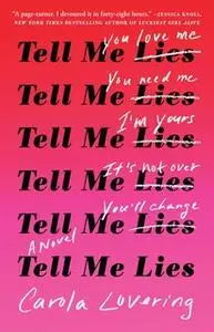 «Tell Me Lies» by Carola Lovering