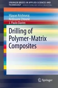 Drilling of Polymer-Matrix Composites