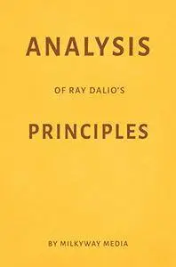 Analysis of Ray Dalio's Principles