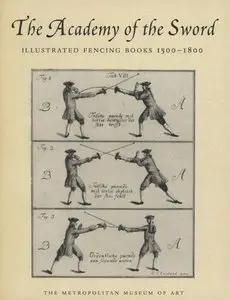 Donald J. LaRocca, "The Academy of the Sword: Illustrated Fencing Books 1500–1800" (repost)