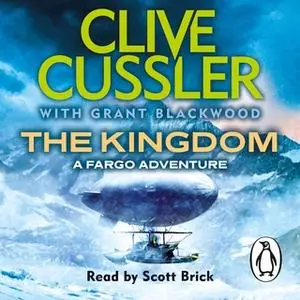 «The Kingdom» by Clive Cussler,Grant Blackwood