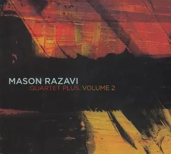 Mason Razavi - Quartet Plus, Volume 2 (2017)