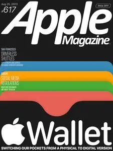 AppleMagazine - Issue 617 - August 25, 2023