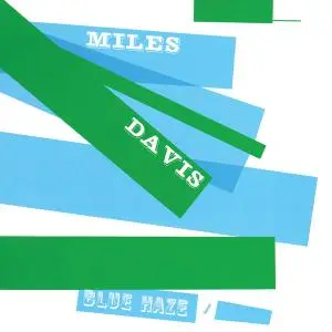Miles Davis - Blue Haze (1954/2016) [Official Digital Download 24/192]