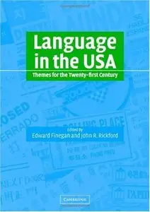 Language in the USA: Themes for the Twenty-first Century