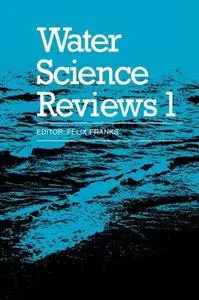 Water Science Reviews Volume 1 Water Science Reviews Volume 1