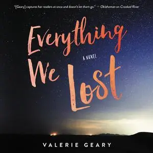 «Everything We Lost» by Valerie Geary