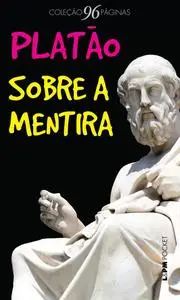 «Sobre a Mentira» by Platão