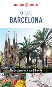 Insight Guides Explore Barcelona (Travel Guide eBook) (Insight Explore Guides), 3rd Edition