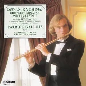 Patrick Gallois - J.S. Bach: Complete Sonatas For Flute, Vol.1 & Vol.2 (1990)