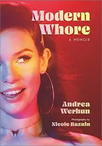 Modern Whore: A Memoir