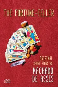 «The fortune-teller» by Machado De Assis